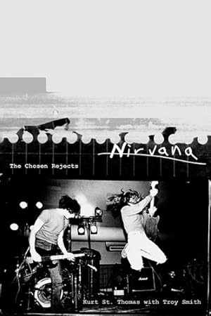 Bild des Verkufers fr Nirvana : The Chosen Rejects zum Verkauf von GreatBookPrices