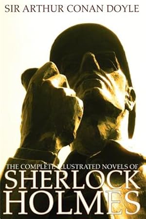 Imagen del vendedor de Complete Illustrated Novels of Sherlock Holmes : A Study in Scarlet, the Sign of the Four, the Hound of the Baskervilles and the Sign of the Four (Engage Collection) a la venta por GreatBookPrices