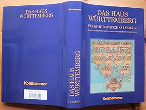 Bild des Verkufers fr Das Haus Wrttemberg. Ein biographisches Lexikon. zum Verkauf von Antiquariat Roland Ggler