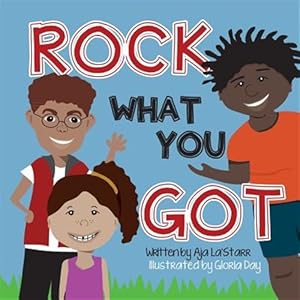 Seller image for Rock What You Got for sale by GreatBookPrices