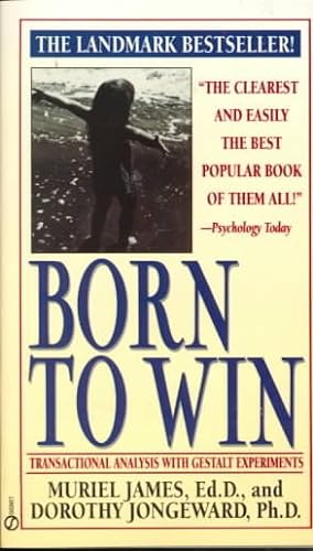 Seller image for Born to Win : Transactional Analysis With Gestalt Experiments for sale by GreatBookPrices
