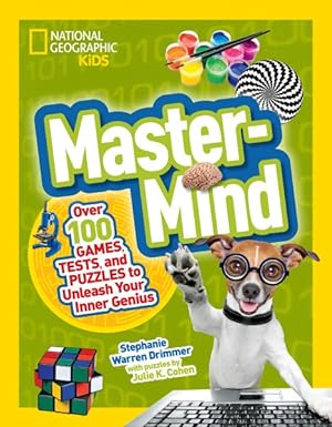 Bild des Verkufers fr Mastermind : Over 100 Games, Tests, and Puzzles to Unleash Your Inner Genius zum Verkauf von GreatBookPrices