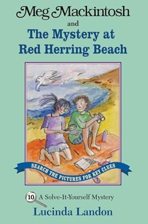 Seller image for Meg Mackintosh and the Mystery at Red Herring Beach : A Solve-It-Yourself Mystery for sale by GreatBookPrices