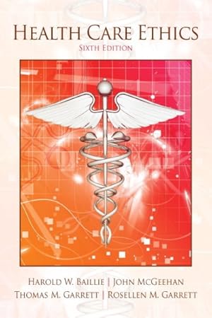 Image du vendeur pour Health Care Ethics mis en vente par GreatBookPrices