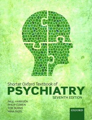 Imagen del vendedor de Shorter Oxford Textbook of Psychiatry a la venta por GreatBookPrices