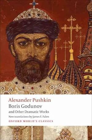 Imagen del vendedor de Boris Godunov and Other Dramatic Works a la venta por GreatBookPrices