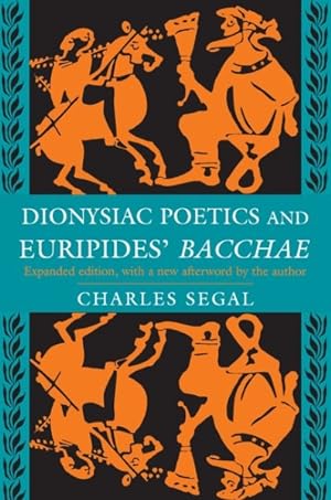 Bild des Verkufers fr Dionysiac Poetics and Euripides' Bacchae zum Verkauf von GreatBookPrices