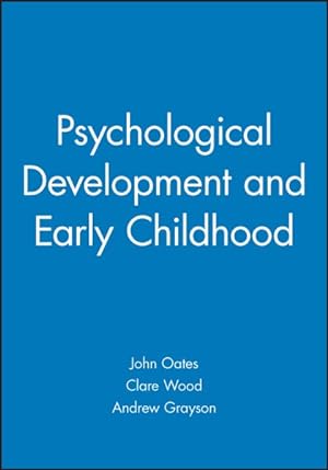Seller image for Psychological Development And Early Childhood for sale by GreatBookPrices