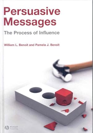 Imagen del vendedor de Persuasive Messages : The Process of Influence a la venta por GreatBookPrices