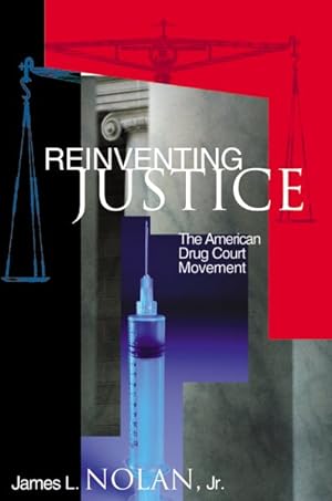 Immagine del venditore per Reinventing Justice : The American Drug Court Movement venduto da GreatBookPrices