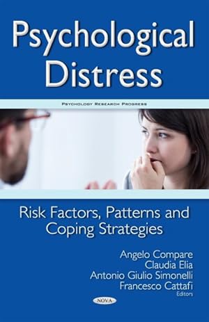 Imagen del vendedor de Psychological Distress : Risk Factors, Patterns and Coping Strategies a la venta por GreatBookPrices