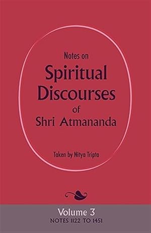 Immagine del venditore per Notes On Spiritual Discourses Of Shri At venduto da GreatBookPrices