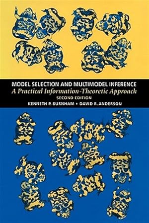 Imagen del vendedor de Model Selection and Multi-model Inference : A Practical Information-theoretic Approach a la venta por GreatBookPrices