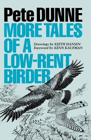 Imagen del vendedor de More Tales of a Low-Rent Birder a la venta por GreatBookPrices
