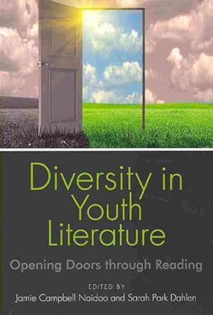 Imagen del vendedor de Diversity in Youth Literature : Opening Doors Through Reading a la venta por GreatBookPrices