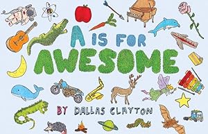 Seller image for A Is for Awesome for sale by GreatBookPrices