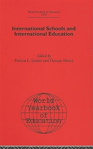 Bild des Verkufers fr World Yearbook of Education 1991 : International Schools And International Education zum Verkauf von GreatBookPrices