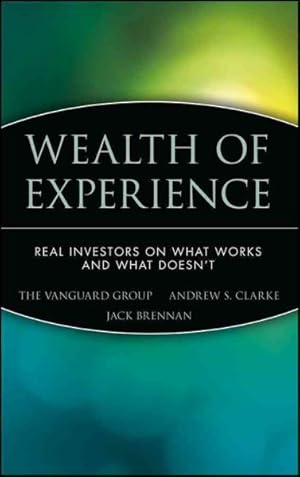 Seller image for Wealth of Experience : Real Investors on What Works and What Doesn't for sale by GreatBookPrices
