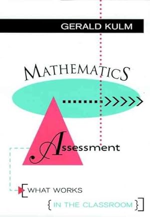 Immagine del venditore per Mathematics Assessment : What Works in the Classroom venduto da GreatBookPrices