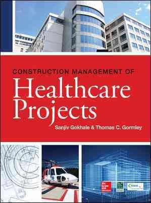 Imagen del vendedor de Construction Management of Healthcare Projects a la venta por GreatBookPrices