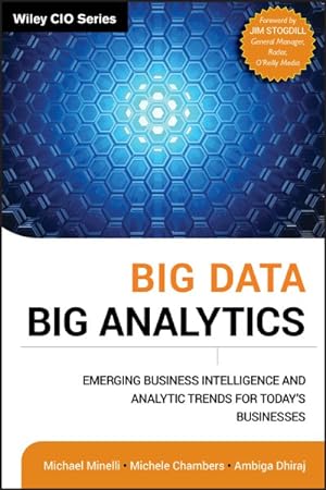 Seller image for Big Data, Big Analytics : Emerging Business Intelligence and Analytic Trends for Today's Businesses for sale by GreatBookPrices