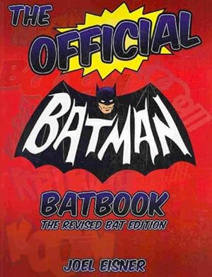 Imagen del vendedor de Official Batman Batbook : The Revised Bat Edition a la venta por GreatBookPrices