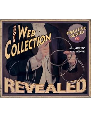 Image du vendeur pour Adobe Web Collection Creative Cloud Revealed : Featuring Dreamweaver, Edge Animate, Flash mis en vente par GreatBookPrices