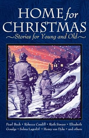 Bild des Verkufers fr Home for Christmas : Stories for Young and Old zum Verkauf von GreatBookPrices