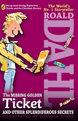 Seller image for Missing Golden Ticket and Other Splendiferous Secrets for sale by GreatBookPrices