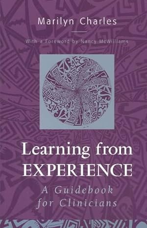 Seller image for Learning from Experience : A Guidebook for Clinicians for sale by GreatBookPrices
