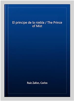 Imagen del vendedor de El principe de la niebla / The Prince of Mist -Language: spanish a la venta por GreatBookPrices