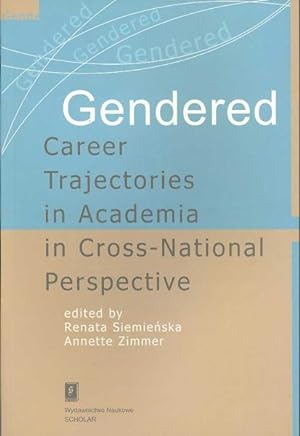 Immagine del venditore per Gendered Career Trajectories in Academia in Cross-national Perspective venduto da GreatBookPrices