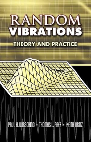 Seller image for Random Vibrations : Theory And Practice for sale by GreatBookPrices