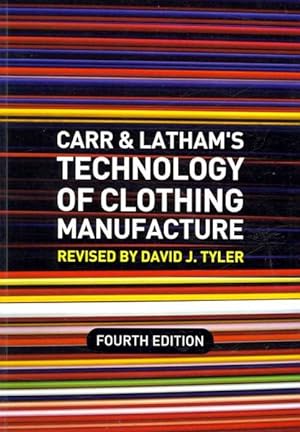 Seller image for Carr and Latham's Technology of Clothing Manufacture for sale by GreatBookPrices