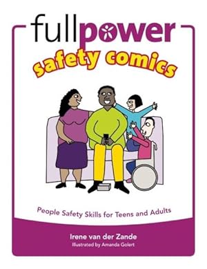 Immagine del venditore per Fullpower Safety Comics : People Safety Skills for Teens and Adults venduto da GreatBookPrices