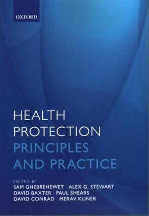 Imagen del vendedor de Health Protection : Principles and Practice a la venta por GreatBookPrices