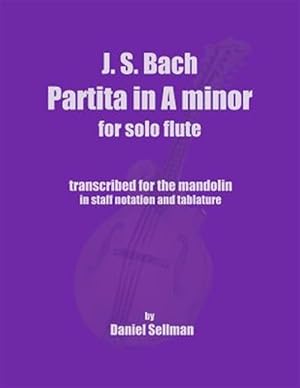 Seller image for J.s. Bach Partita in a Minor for Solo Flute for sale by GreatBookPrices