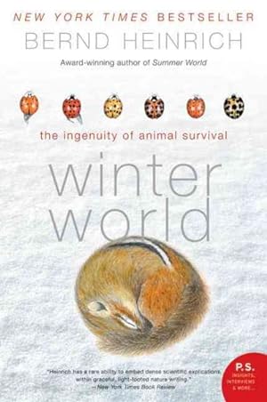 Seller image for Winter World : The Ingenuity of Animal Survival for sale by GreatBookPrices
