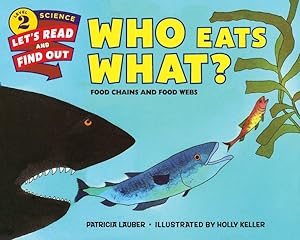 Image du vendeur pour Who Eats What? : Food Chains and Food Webs mis en vente par GreatBookPrices