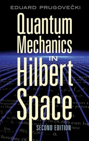 Immagine del venditore per Quantum Mechanics in Hilbert Space venduto da GreatBookPrices