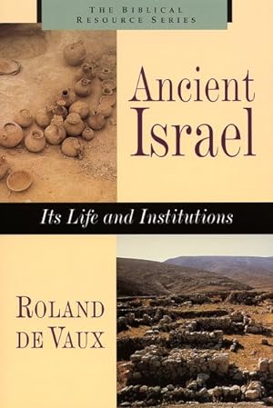 Image du vendeur pour Ancient Israel : Its Life and Institutions mis en vente par GreatBookPrices