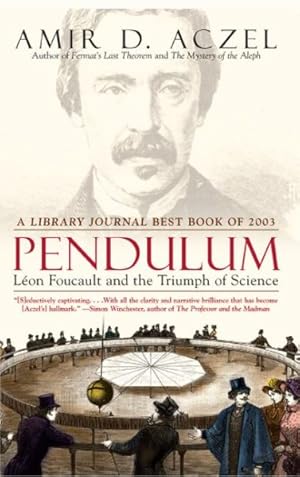 Seller image for Pendulum : Leon Foucault and the Triumph of Science for sale by GreatBookPrices