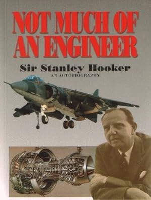 Imagen del vendedor de Not Much of an Engineer : An Autobiography a la venta por GreatBookPrices