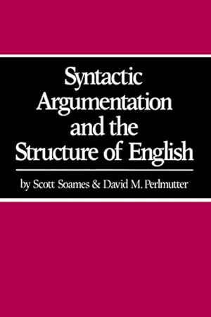 Imagen del vendedor de Syntactic Argumentation and the Structure of English a la venta por GreatBookPrices