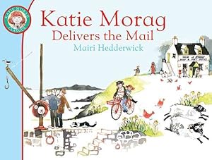 Seller image for Katie Morag Delivers the Mail for sale by GreatBookPrices