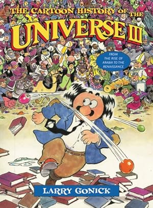 Image du vendeur pour Cartoon History of the Universe III : From the Rise of Arabia to the Renaissance mis en vente par GreatBookPrices