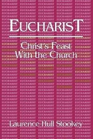 Seller image for Eucharist : Christ's Feast With the Church for sale by GreatBookPrices