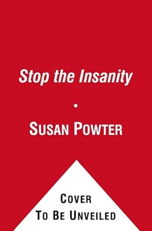 Seller image for Stop the Insanity! for sale by GreatBookPrices