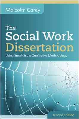 Seller image for Social Work Dissertation : Using Small-scale Qualitative Methodology for sale by GreatBookPrices