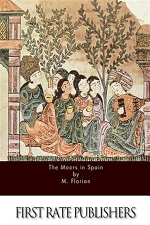 Imagen del vendedor de Moors in Spain a la venta por GreatBookPrices